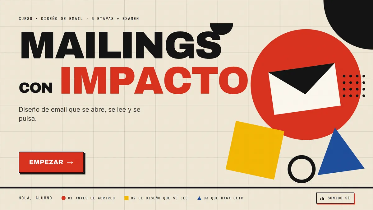 Mailings con impacto: Diseño de email, del asunto a las métricas, en estilo Bauhaus.